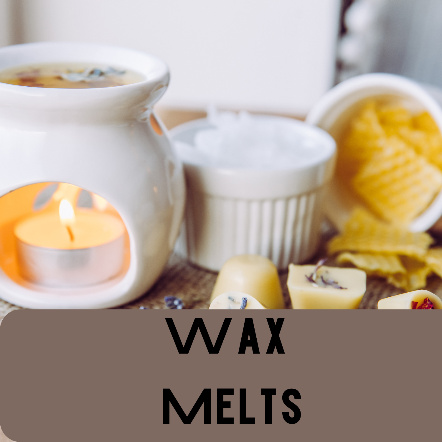 Wax Melts